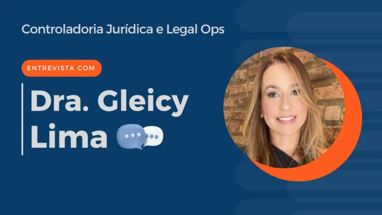 Card institucional de entrevista sobre Controladoria Jurídica e Legal Ops, com fotografia de uma profissional sorrindo em destaque e elementos gráficos em azul e laranja.
